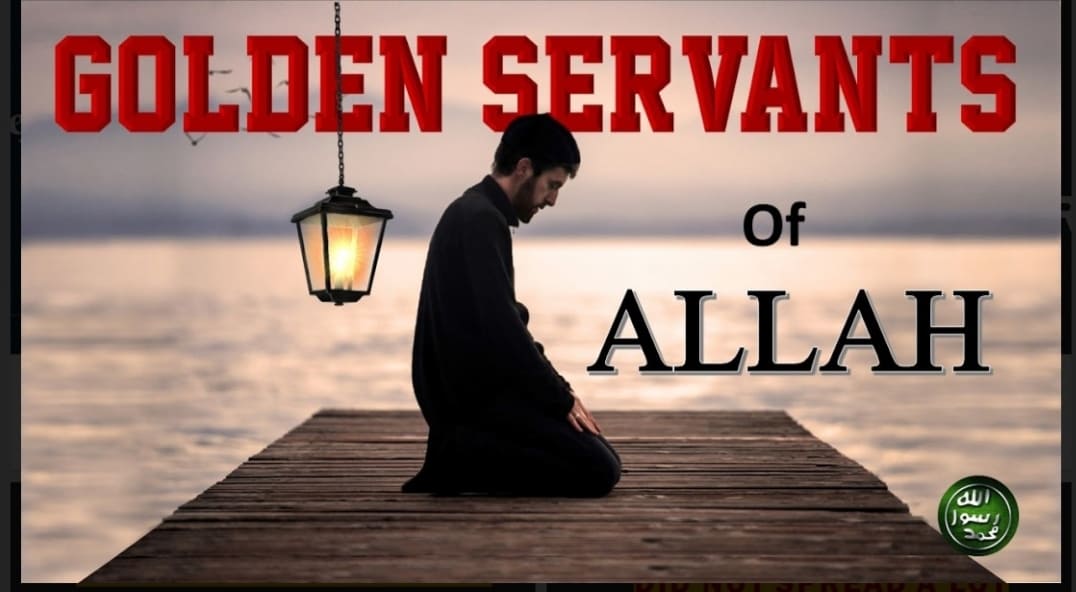 golden servants of Allah